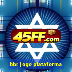 bbr jogo plataforma